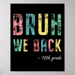 Bruder, wir sind zurück in der 10. Klasse, erster  Poster