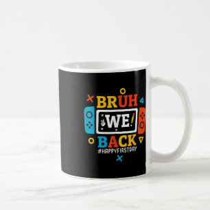 Bruder Wir Sind Zurück In Der Schule Glücklicher E Kaffeetasse