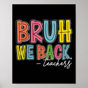 Bruder wir sind zurück Lehrer glücklich Erster Sch Poster