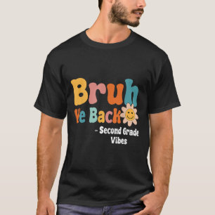 Bruder, wir sind zurück, Zweite-Klasse-Vibes 1. Sc T-Shirt