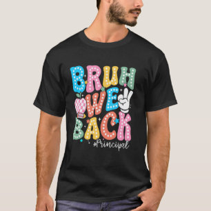 Bruder Wir Zurück Rektor Erster Schultag Lehrer T-Shirt