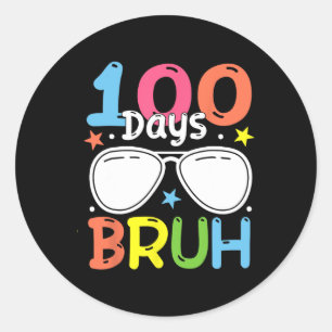 Bruh 100 Days of School Boys 100 Day of School T Runder Aufkleber