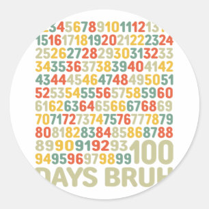 Bruh 100 Days of School Mathe 100 th Day of School Runder Aufkleber