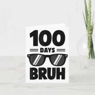 Bruh 100 Days of School Shirt Jungs Kinder 100 Tag Karte