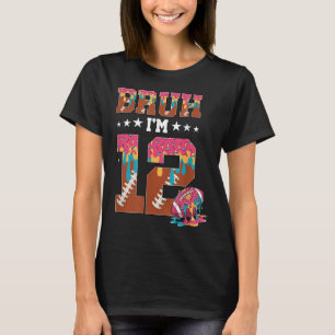 Bruh 12. Geburtstag Junge Fußball Eiscreme Drip 12 T-Shirt