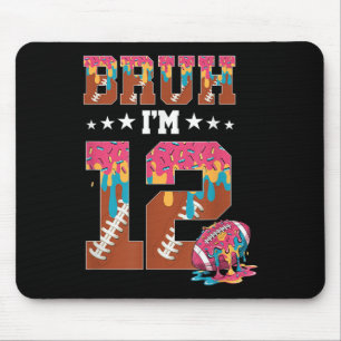 Bruh 12. Geburtstag Junge Fußball Eiscreme Tropf 1 Mousepad