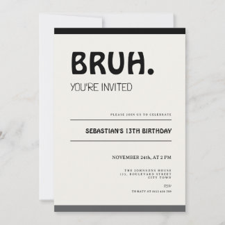 Bruh 13th Birthday Invitation Teens Boy Party Einladung
