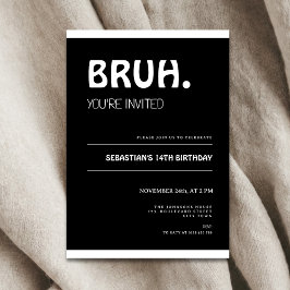 Bruh 14th Birthday Invitation Teens Boy Black Einladung