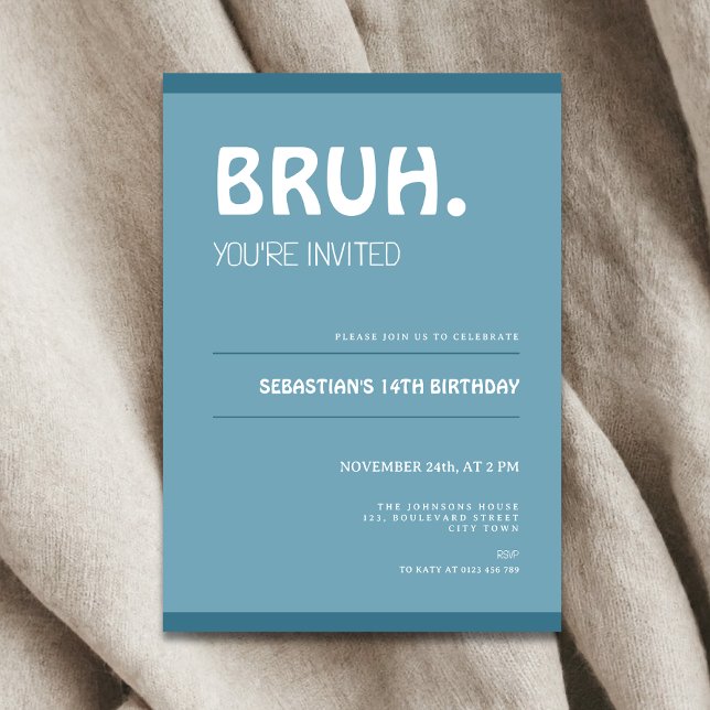 Bruh 14th Birthday Invitation Teens Boy Blue Einladung (Bruh 14th birthday invitation for boys)
