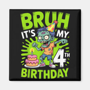 Bruh 4. Geburtstags Zombie Kinderparty Halloween S Magnet