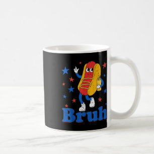 Bruh 4. Juli Lustiger Hot Dog Patriotischer Teenag Kaffeetasse