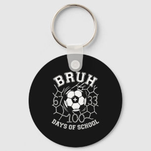 Bruh 67 33 100 Tage Schule Fußball Kinder Jungen 1 Schlüsselanhänger