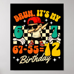 Bruh 67-5512 12. Geburtstag Cooler Junge Dabbing-P Poster