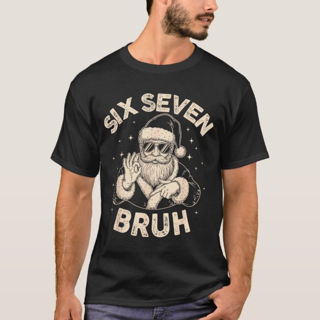 Bruh 67 Christmas Santa Six Seven 6 7 Boys Christm T-Shirt (Vorderseite)