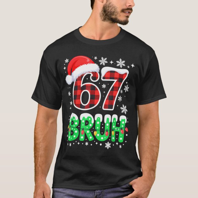 Bruh 67 Christmas Six Seven 6 7 Boys Christmas Paj T-Shirt (Vorderseite)