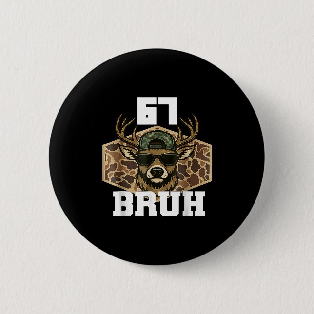 Bruh 67 Deer Funny Deer Hunting Camo Hat Youth Tee Button (Vorderseite)
