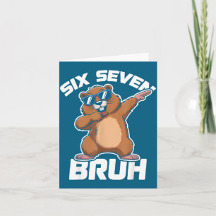 Bruh 67 Lustiger Groundhog 6-7 Meme Schlafanzug Ju Karte