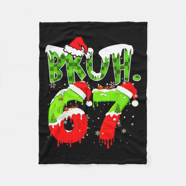 Bruh 67 Meme Christmas Six Seven Xmas Men Women  Fleecedecke (Vorderseite)