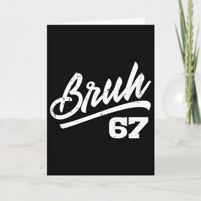 Bruh 67 Meme Funny Number 6 7 Costume Kids Youth B Karte (Vorderseite)