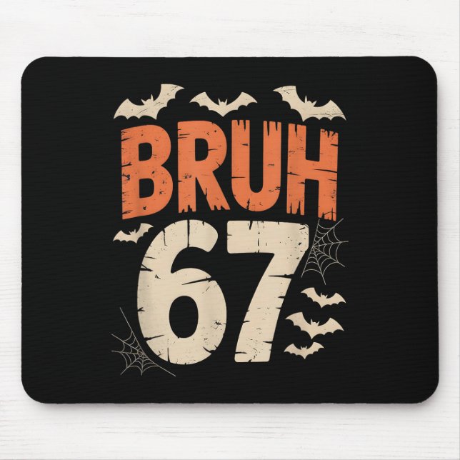 Bruh 67 Meme Halloween  Mousepad (Vorne)