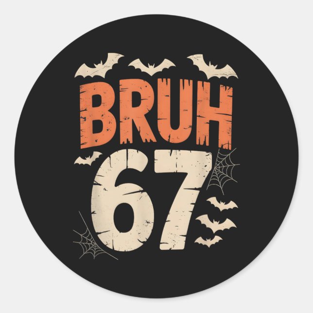 Bruh 67 Meme Halloween  Runder Aufkleber (Vorderseite)