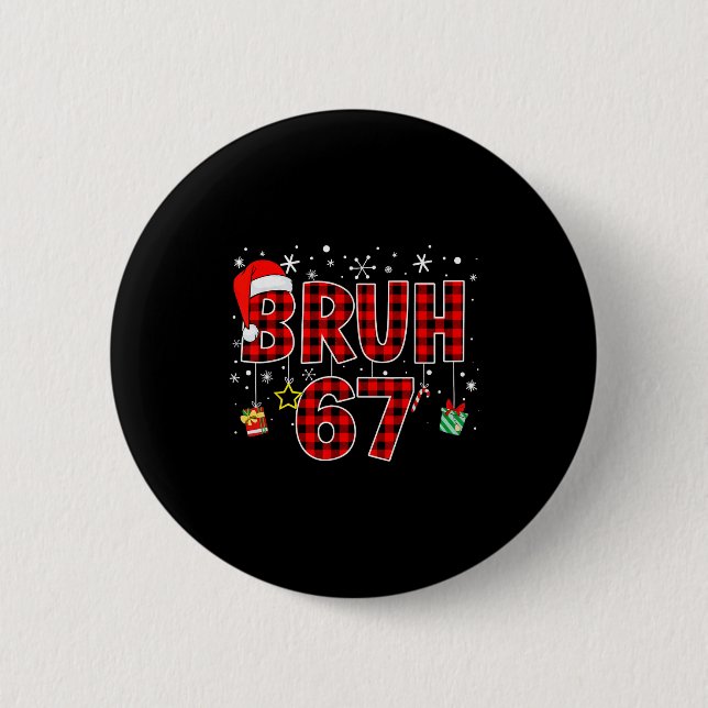 Bruh 67 Meme Lustiger Weihnachten Rot Kariert Xmas Button (Vorderseite)