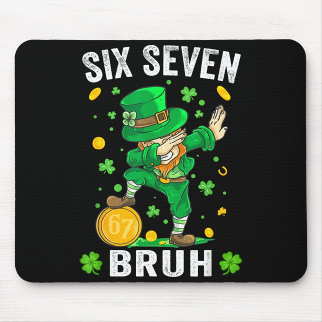 Bruh 67 Meme St. Patrick's Day sechs sieben Kinder Mousepad (Vorne)