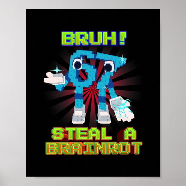 Bruh 67 Sechs Sieben 6-7 Lustiges Brainrot Meme Fü Poster (Vorne)
