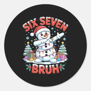 Bruh 67 Sechs Sieben Schneemann Dabbing Weihnachts Runder Aufkleber