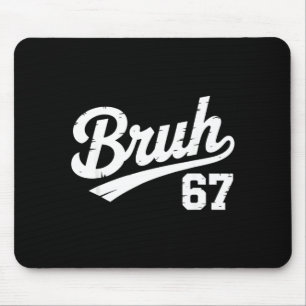 Bruh 67 Sechs Sieben Zahl Vintage Jungen Mädchen K Mousepad