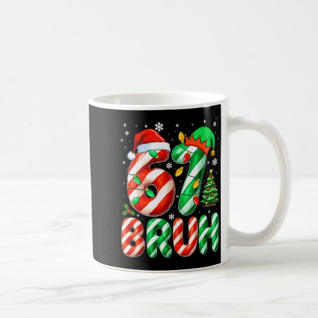 Bruh 67 Six Seven 6 7 Meme Christmas Funny Boy Gir Kaffeetasse (Rechts)