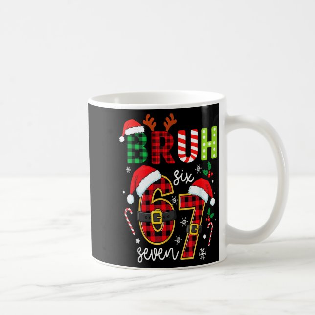 Bruh 67 Six Seven 6 7 Meme Christmas Funny Boy Gir Kaffeetasse (Rechts)