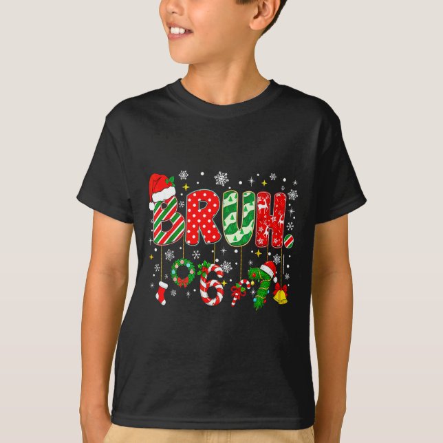 Bruh 67 Six Seven 6 7 Meme Christmas Funny Boy Gir T-Shirt (Vorderseite)