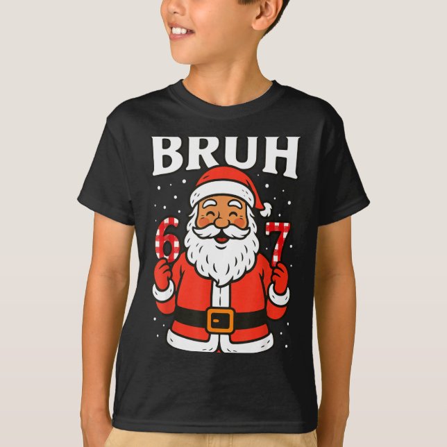 Bruh 67 Six Seven 6 7 Meme Christmas Santa Pajamas T-Shirt (Vorderseite)