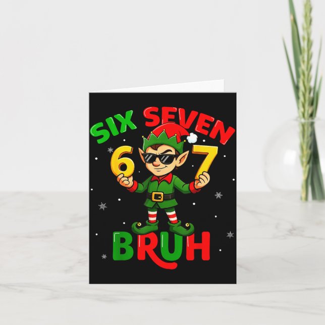 Bruh 67 Six Seven 6 7 Meme Elf Christmas Funny Boy Karte (Vorderseite)