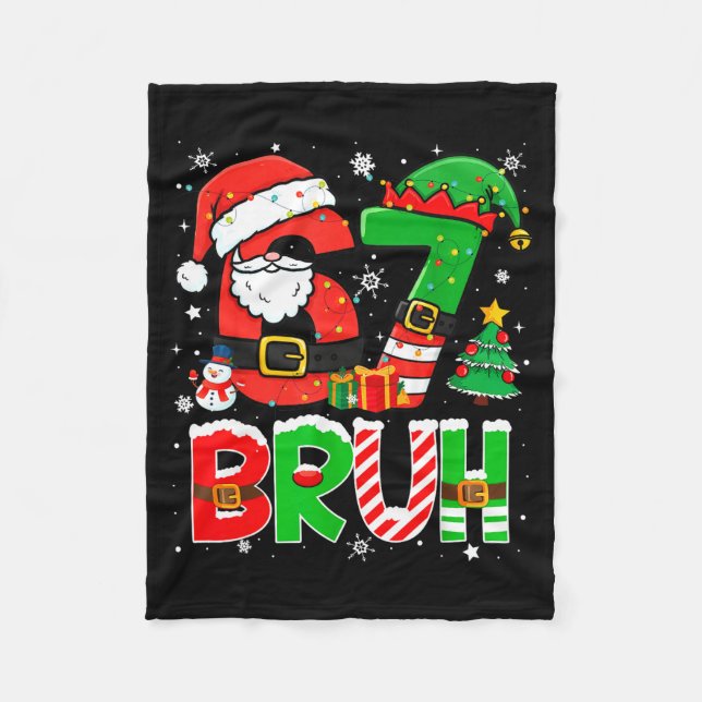 Bruh 67 Six Seven 6 7 Meme Funny Christmas Boys Gi Fleecedecke (Vorderseite)