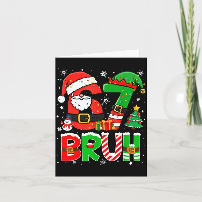 Bruh 67 Six Seven 6 7 Meme Funny Christmas Boys Gi Karte (Vorderseite)