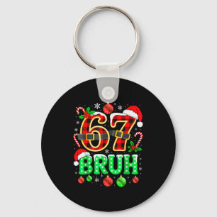 Bruh 67 Six Seven 6 7 Meme Weihnachten Lustig Jung Schlüsselanhänger