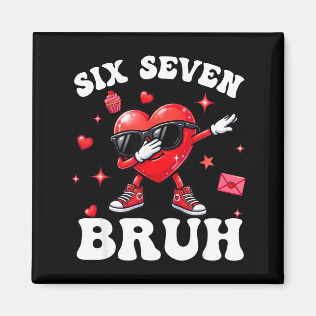 Bruh 67 Six Seven Meme Dab Heart Boys Kids Valenti Magnet (Vorne)