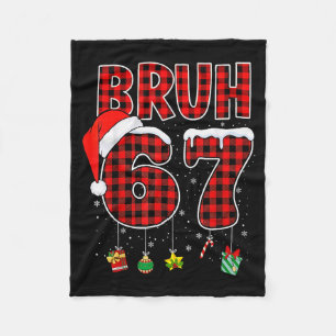 Bruh 67 Six Seven Meme Lustiges Weihnachten Rot Ka Fleecedecke