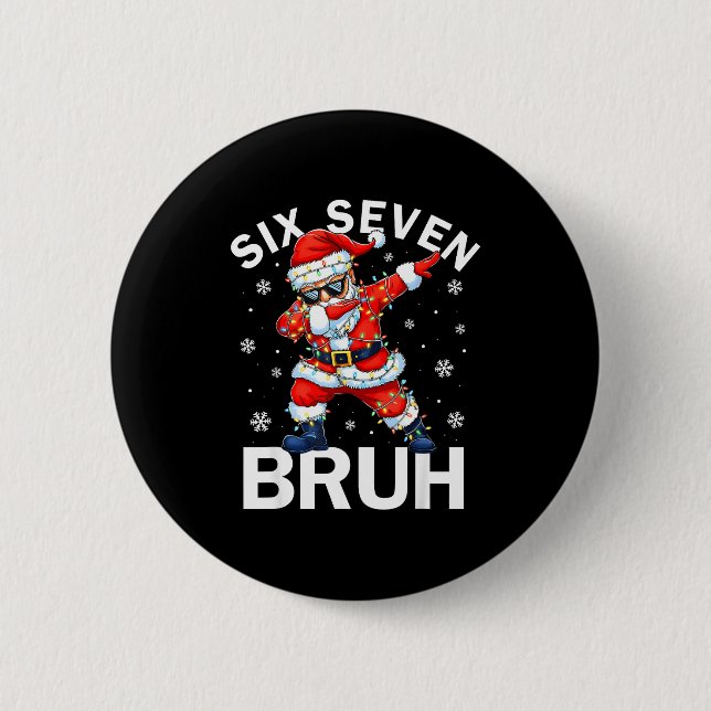 Bruh 67 Six Seven Santa Dabbing Weihnachten Meme J Button (Vorderseite)