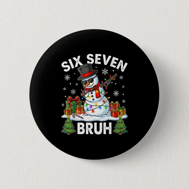 Bruh 67 Six Seven Snowman Dabbing Christmas 6 7 Bo Button (Vorderseite)