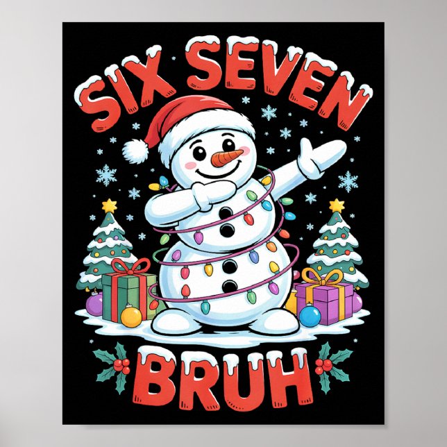 Bruh 67 Six Seven Snowman Dabbing Christmas Shirts Poster (Vorne)