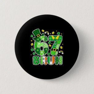 Bruh 67 St. Patrick’s Day Grafik Mit Shamrocks An Button