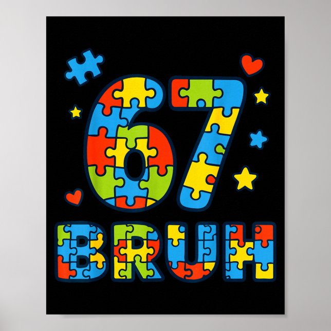 Bruh 6 7 Funny Six Seven Autism Awareness Kids Tea Poster (Vorne)