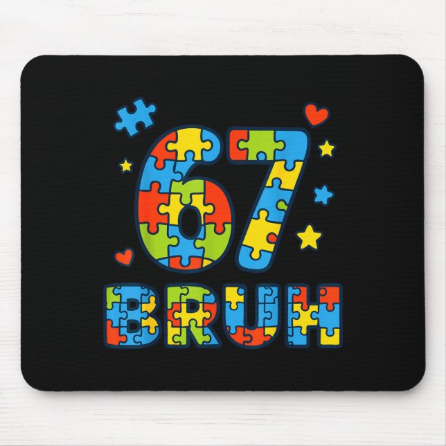 Bruh 6 7 Lustig Sechs Sieben Autismus-Bewusstsein  Mousepad (Vorne)