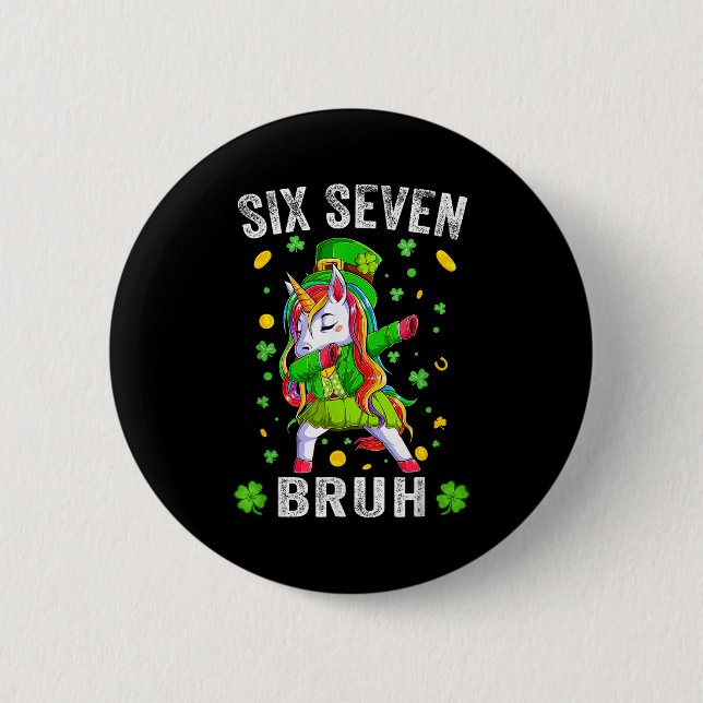 Bruh 6 7 Meme St. Patrick's Day sechs sieben Kinde Button (Vorderseite)
