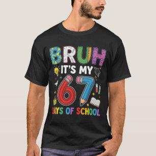 Bruh 6 7 Tage Lustiges Retro T-Shirt