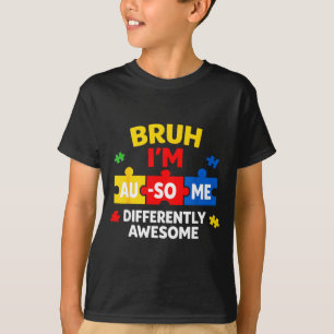 Bruh au-some Autismus-Bewusstsein Junge lustige Un T-Shirt