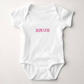 BRUH BABY BODYSUIT STRAMPLER